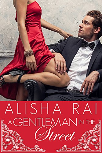 Cover Art for A Gentleman in the Street by Alisha Rai