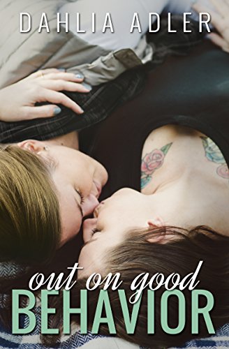 Cover Art for Out on Good Behavior by Dahlia Adler