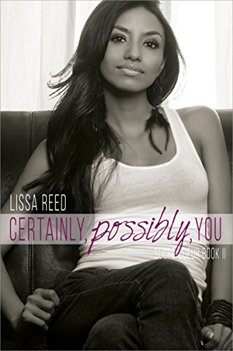 Cover Art for Certainly, Possibly, You by Lissa Reed