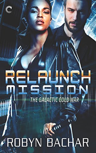 Cover Art for Relaunch Mission by Robyn Bachar