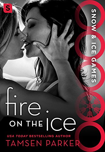 Cover Art for Fire on the Ice by Tamsen Parker