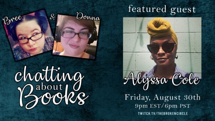 Bree & Donna: Chatting about books with Alyssa Cole