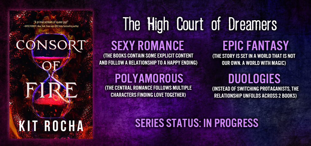 The High Court of Dreamers: Sexy epic fantasy romance that are polyamorous and duologies.